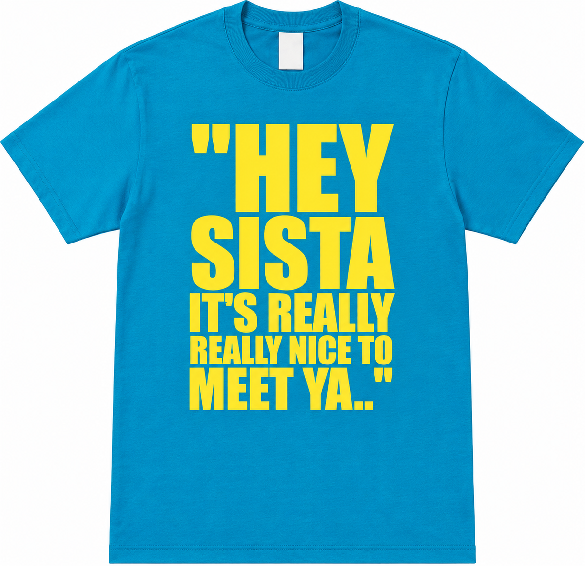 Hey Sista Tee